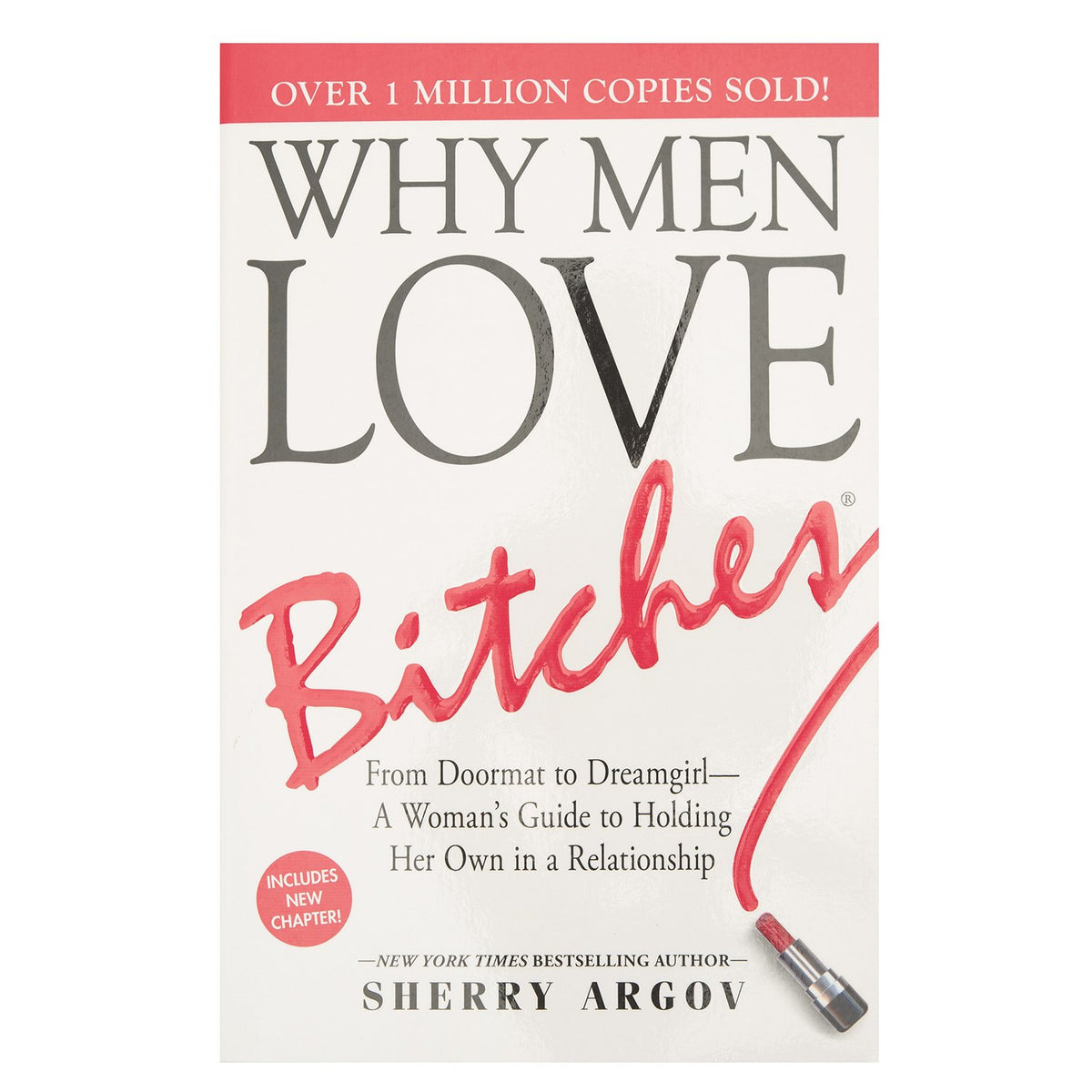 WHY MEN LOVE BITCHES