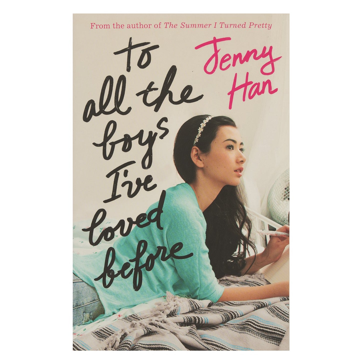 TO ALL THE BOYS I'VE LOVED BEFORE