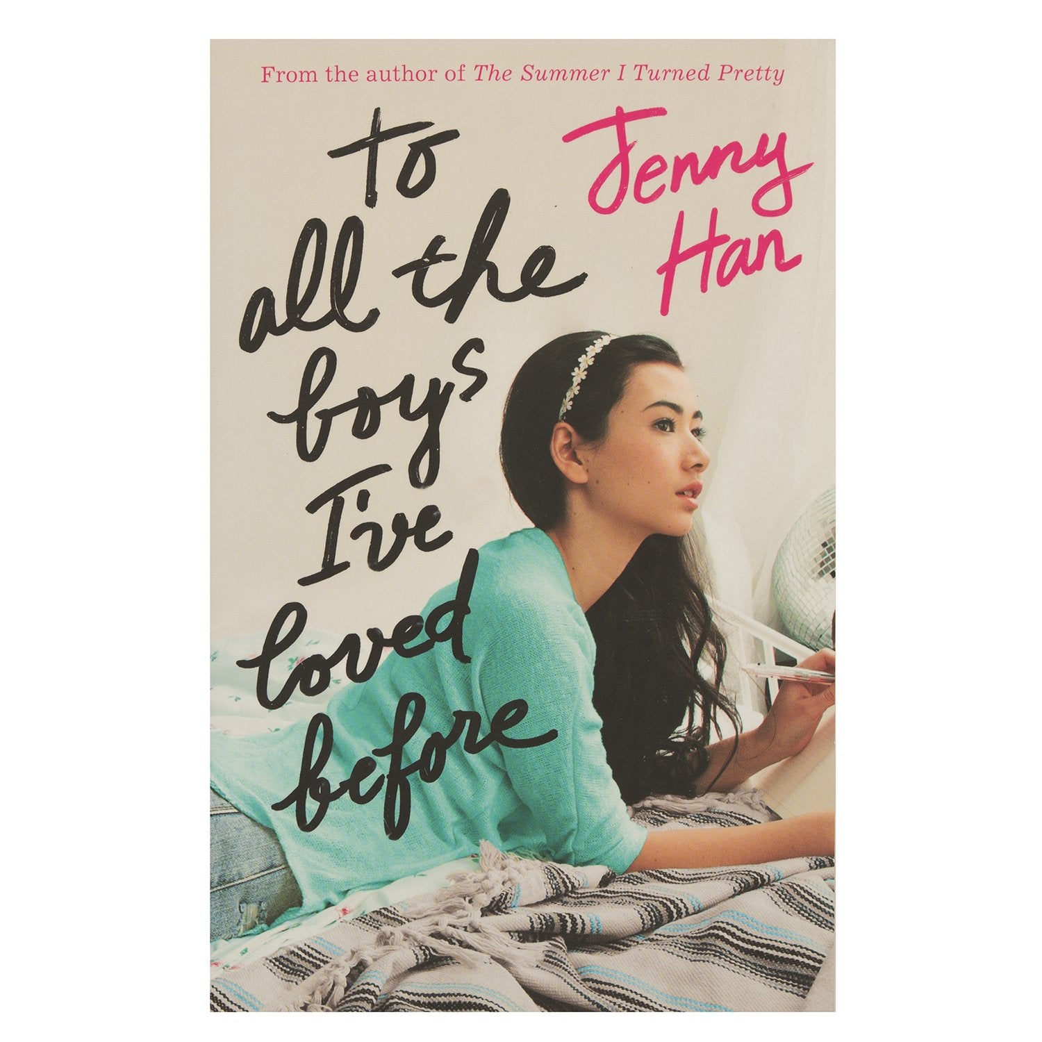 TO ALL THE BOYS I'VE LOVED BEFORE